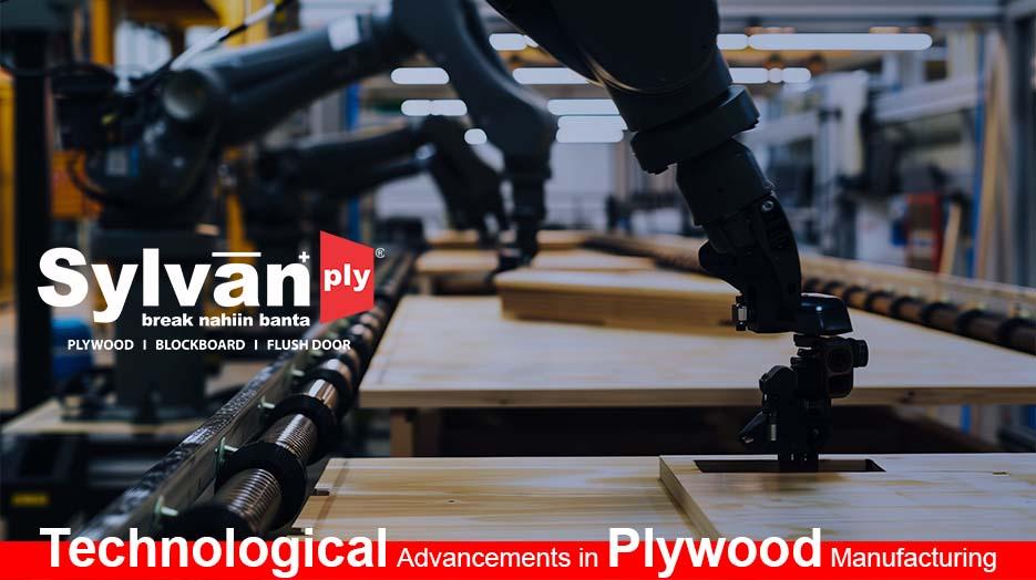 Technological Advancements in Plywood Manufacturing